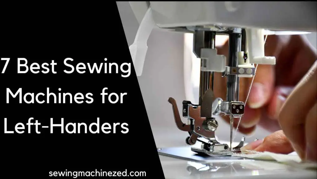 best sewing machines for left-handers