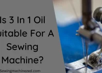 Is 3 In 1 Oil Suitable For A Sewing Machine?