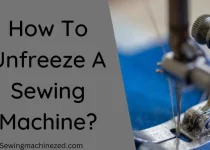 how to unfreeze a sewing machine