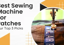 best sewing machine for patches