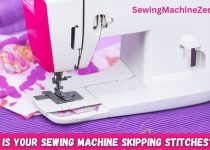Is Your Sewing Machine Skipping Stitches
